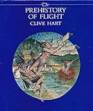 The Prehistory of Flight by 