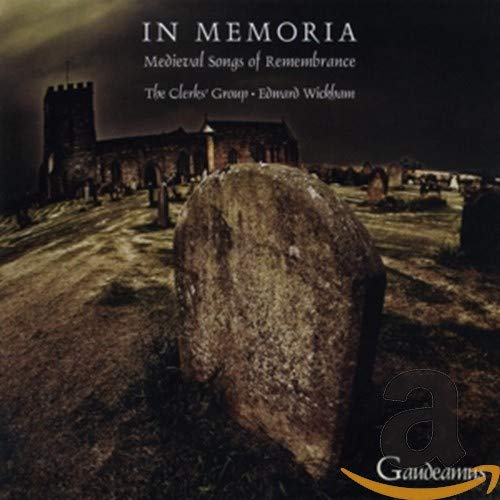 Clerks Group Wickham Edward In Memoria Medieval Songs Of Remembrance Amazon Com Music