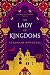 The Lady of Kingdoms (Watchers of Outremer Book 2) by Suzannah Rowntree
