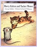 Harry Kitten and Tucker Mouse (Chester Cricket and His Friends Book 6)