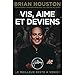 Vis, aime et deviens by 