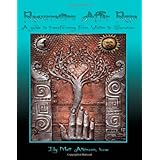 Resurrection After Rape: A guide to transforming from victim to survivor