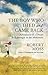 The Boy Who Died and Came Back: Adventures of a Dream Archaeologist in the Multiverse by Robert Moss