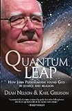 Quantum Leap: How John Polkinghorne Found God In Science and Religion by