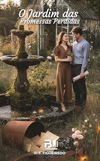 Livro O Jardim das Promessas Perdidas: Promessas Perdidas