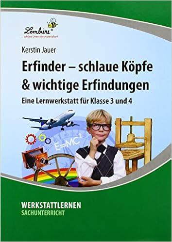 Erfinder - Schlaue Köpfe & Wichtige Erfindungen: Eine Lernwerkstatt Für  Klasse 3 Und 4. Kopiervorlagen (Werkstattlernen Sachunterricht) : Jauer,  Kerstin: Amazon.de: Bücher