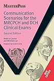 Communication Scenarios for the MRCPCH and DCH Clinical Exams (MasterPass)