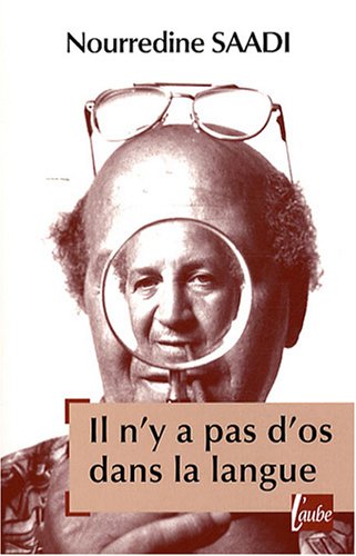 Il n'y a pas d'os dans la langue