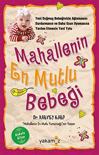 Mahallenin En Mutlu Bebegi (Turkish) Unknown Binding – January 1, 2015