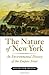The Nature of New York: An Environmental History of the Empire State by