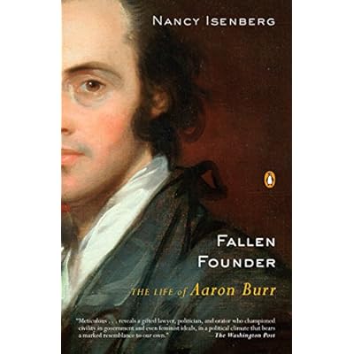 Buy Fallen Founder: Biography of Aaron Burr at Ubuy Bahrain