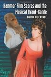 Hammer Film Scores and the Musical Avant-Garde by 
