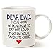 MAUAG Funny Coffee Mug for Dad, Dear Dad, I'm Your Favorite Child Coffee Mug, Best Birthday Gift Cup from Daughter or Son, White 11 Oz