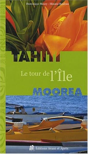 Download Tahiti-Moorea : Le tour de l'île PDF