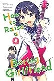How to Raise a Boring Girlfriend, Vol. 4 - manga