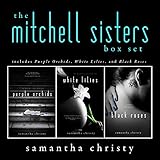 The Mitchell Sisters: A Complete Romance Series (3-Book Box Set)
