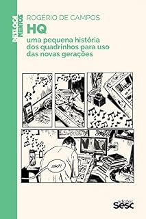 Livro HQ: uma pequena história dos quadrinhos para uso das novas gerações (Coleção Deslocamentos)