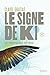 Le Signe de K1 (French Edition) by 