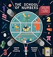 The School of Numbers: Learn about Mathematics with 40 Simple Lessons