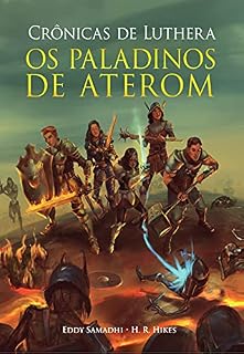 Livro Crônicas de Luthera: Os Paladinos de Aterom