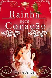 Livro A Rainha sem coração