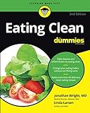 Eating Clean For Dummies 2e by Jonathan Wright, Linda Larsen