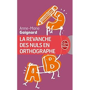La Revanche des nuls en orthographe
