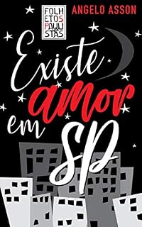 Livro Existe amor em SP (Folhetos Paulistas Livro 4)