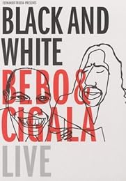 Bebo Y Cigala - Blanco Y Negro