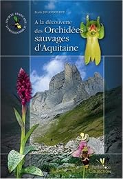 À la découverte des orchidées sauvages d'Aquitaine