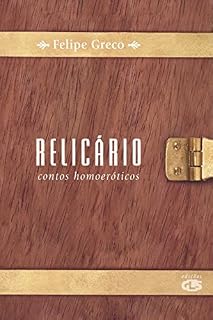 Livro Relicário: Contos homoeróticos