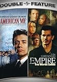 American Me / Empire (Double Feature)