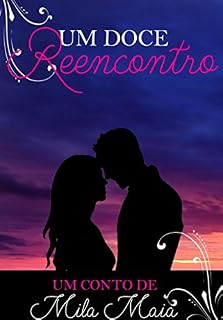 Livro Um Doce Reencontro