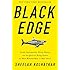 Black Edge: Inside Information, Dirty Money, and the Quest to Bring Down the Most Wanted Man on Wall Street
