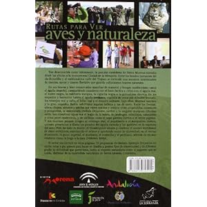 RUTAS PARA VER AVES Y NATURALEZA EN SIERRA MORENA VOL IV