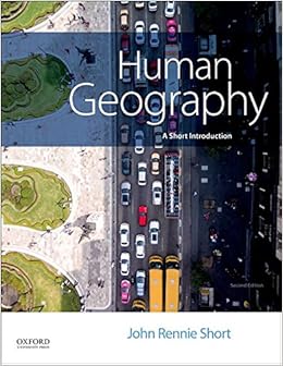 Human Geography: A Short Introduction Human Geography: A Short Introduction