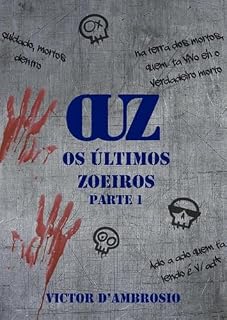Livro Ouz - Os Últimos Zoeiros