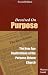 Deceived on Purpose: The New Age Implications of the Purpose-Driven Church by 