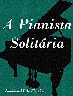 Livro A pianista solitária.
