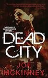 Dead City by Joe McKinney front cover