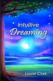 Intuitive Dreaming by 