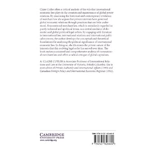 Private Power and Global Authority: Transnational Merchant Law in the Global Political Economy (Cambridge Studies in International Relations)