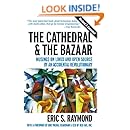 The Cathedral &amp; the Bazaar: Musings on Linux and Open Source by an Accidental Revolutionary