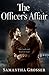 The Officer's Affair: A Novel of World War II by Samantha Grosser