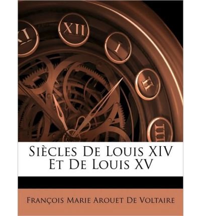 Sicles de Louis XIV Et de Louis XV (Paperback)(French) - Common