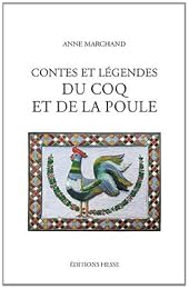 Contes et légendes du coq et de la poule