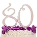 Ella Celebration 80 Cake Topper for 80th Birthday - Rhinestone Number Party Supplies & Decoration Ideas (Rose Gold)