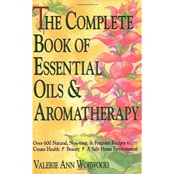 The Complete Book of Essential Oils and Aromatherapy