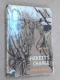 Front cover for the book Pickett's Charge: A Microhistory of the Final Attack at Gettysburg, July 3, 1863 by George Stewart