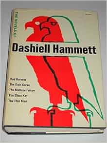 View Book Complete Novels: Red Harvest / The Dain Curse / The Maltese Falcon / The Glass Key / The Thin Man Background